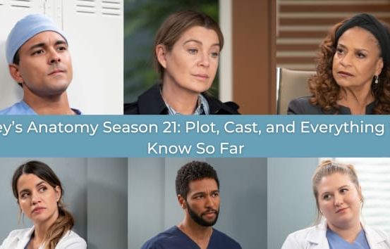 Grey's Anatomy Season 21: Cast and Character Guide