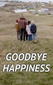 Goodbye Happiness (film)