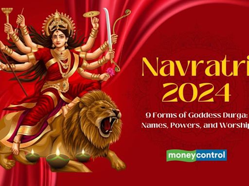 Navratri 2024: 9 Forms of Goddess Durga - Names, Powers, and Worship