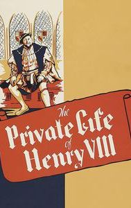 The Private Life of Henry VIII