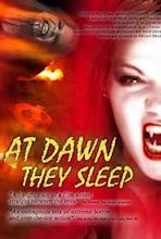 At Dawn They Sleep (2000) - IMDb