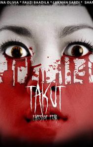 Takut: Faces Of Fear