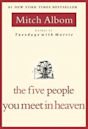 The Five People You Meet in Heaven