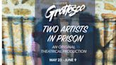 Review: TWO ARTISTS IN PRISON at Teatro Paraguas Second Stage