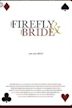 The Firefly and the Bride