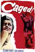 Caged (1950 film)