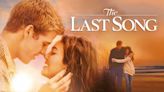 The Last Song: Where to Watch & Stream Online