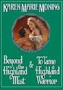 Beyond the Highland Mist / To Tame a Highland Warrior