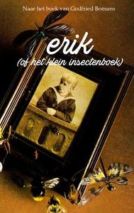 Erik of het klein insektenboek