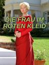 Die Frau im roten Kleid