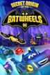 Batwheels: Secret Origin of the Batwheels