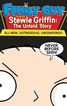 Family Guy Presents... Stewie Griffin: The Untold Story