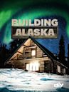 Building Alaska