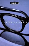 Eyeglasses (Chic Simple): Face to Face (Chic Simple Component Series)