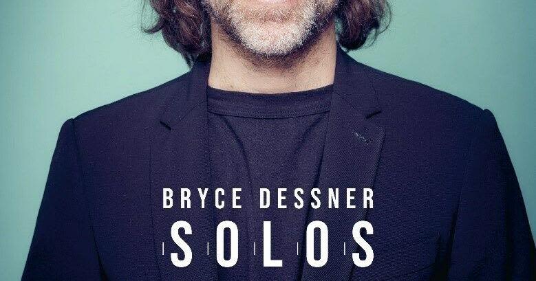 ...GUITARIST - BRYCE DESSNER - SIGNS EXTENSIVE PARTNERSHIP WITH SONY MUSIC MASTERWORKS - CREATING A NEW HOME BASE FOR HIS...