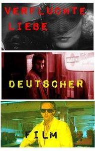 Doomed Love: A Journey through German Genre Films