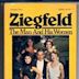 Ziegfeld: The Man and His Women