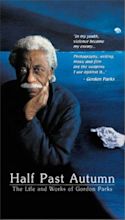 Half Past Autumn: The Life and Works of Gordon Parks (TV Movie 2000) - IMDb