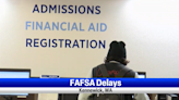 Federal student aid packages could be delayed until June