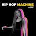 Hip Hop Machine No. 5