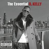 Essential R. Kelly