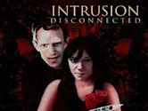 Intrusion: Disconnected