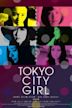 Tokyo City Girl