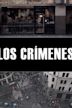 Los crímenes