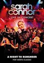 Sarah Connor Live in Concert: A Night to Remember - Pop Meets Classic