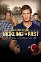 Game Time: Tackling the Past (2011) - Posters — The Movie Database (TMDB)