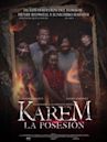 Karem the Possession