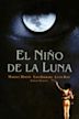 El niño de la luna