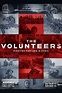 The Volunteers (2017) — The Movie Database (TMDB)