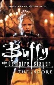 Buffy the Vampire Slayer: The Score
