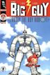 Big Guy and Rusty the Boy Robot