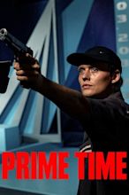 Prime Time (2021) - Posters — The Movie Database (TMDB)