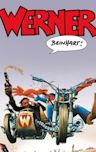 Werner – Beinhart!