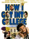 How I Got into College