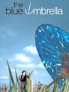 The Blue Umbrella (2005 film)