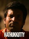 Kathukkutty