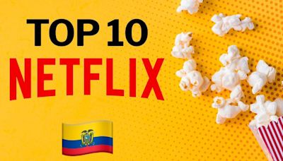 Ranking Netflix: las películas más vistas HOY por el público ecuatoriano
