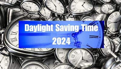 Daylight Saving Time 2024: When does DST end this year and clocks fall back?