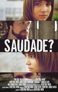 Saudade?