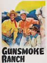 Gunsmoke Ranch