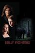 Bully Fighters