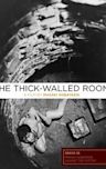 The Thick-Walled Room