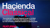 Hacienda Classical comes to Lichfield on August bank holiday weekend | Skiddle