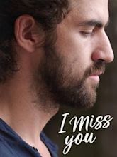 I Miss You (2019 film)