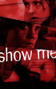 Show Me (film)