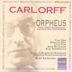 Carl Orff: Orpheus (Carl Orff's Original Authorized Recording)